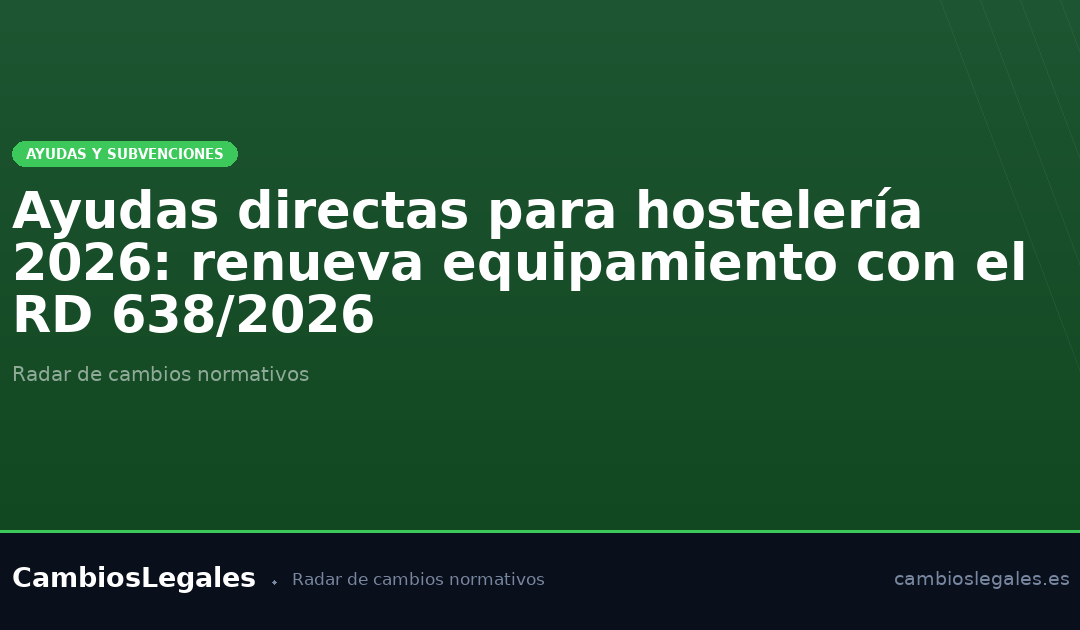 Plan de choque para la renovación de equipamiento en el sector de la hostelería